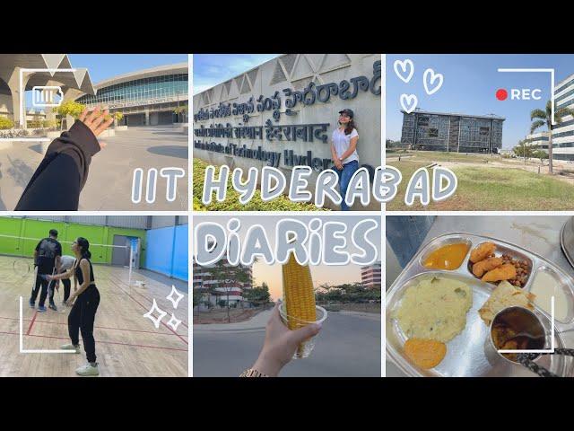 A Day In My Life at IIT Hyderabad 2025