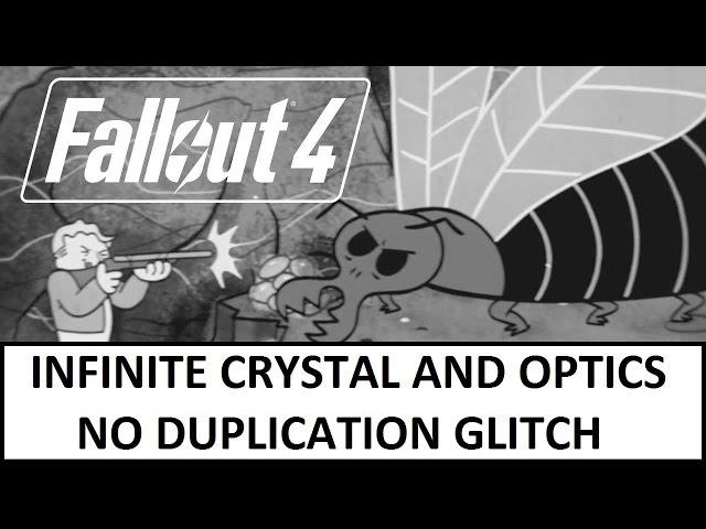 Fallout 4 | Infinite Crystal and Optics with NO Duplication Glitch!