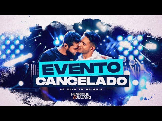 Henrique e Juliano -  EVENTO CANCELADO - Ao Vivo Em Goiânia