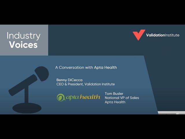 Validation Institute Podcast Ep 23 Apta Health