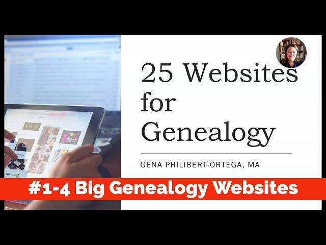 Genealogy Websites: #1 - 4 of our 25 Websites for Genealogy!