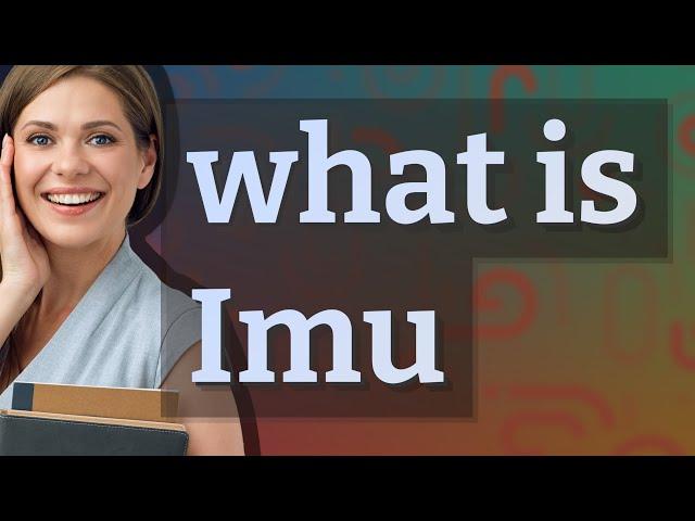 Imu | meaning of Imu