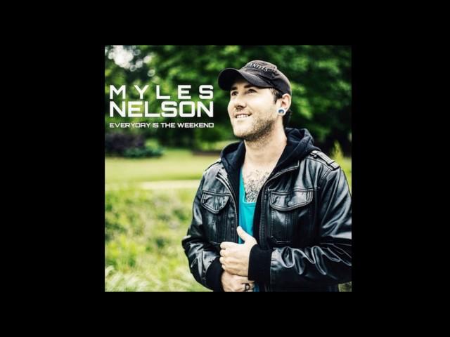 Myles Nelson — Everyday Is the Weekend (Audio)
