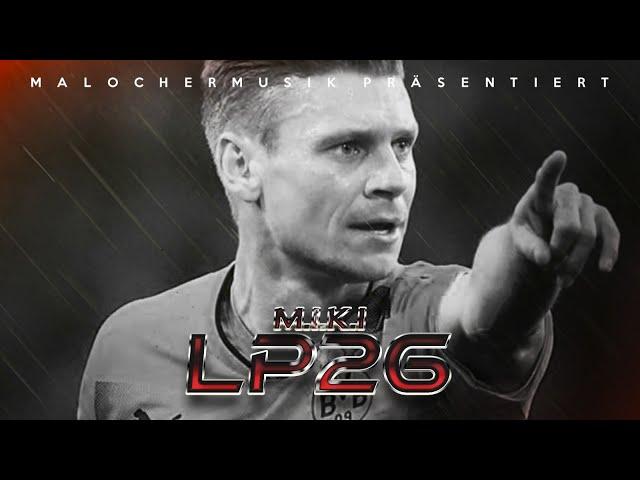 M.I.K.I - LP 26 (Lukasz Piszczek Song) [KURVENMUKKE 3 - AB JETZT!!!)