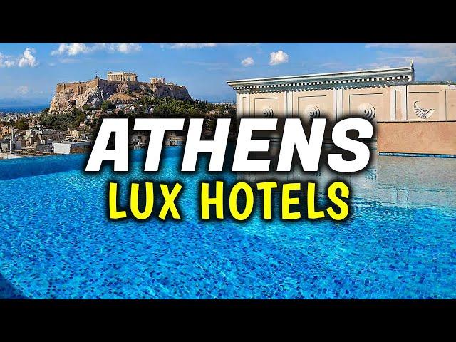 Top 6 Luxury Hotels & Accommodation in Athens, Greece