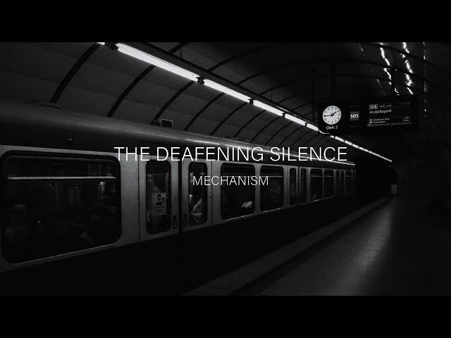 The Deafening Silence - Mechanism [Album] (2022)