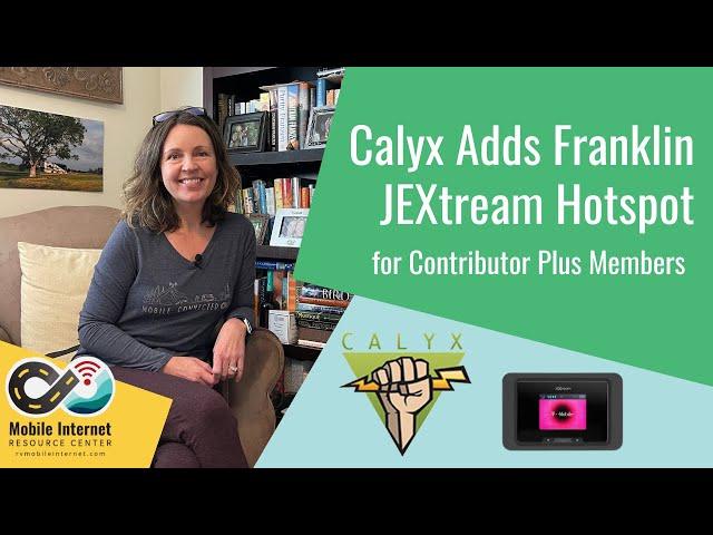 Calyx Institute Now Offering Franklin JEXtream Hotspot with Unlimited T-Mobile Plans