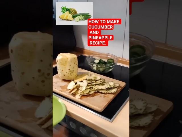 HOW TO MAKE CUCUMBER AND PINEAPPLE JUICE/ DRINK TO DETOX YOUR SYSTEM#shortfeed #shortsvideo #boost