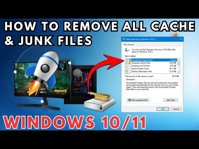 How to Remove All Cache & Junk Files from Windows 11/10 |  Maximize Speed |  Boost Performance