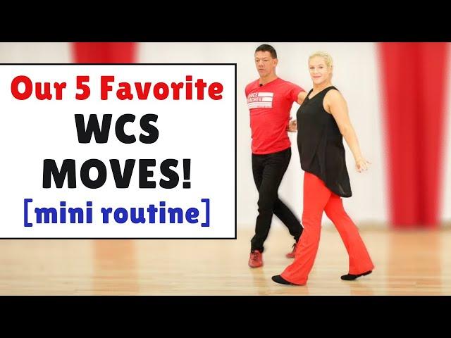 Our Favorite WCS Moves learn this mini routine