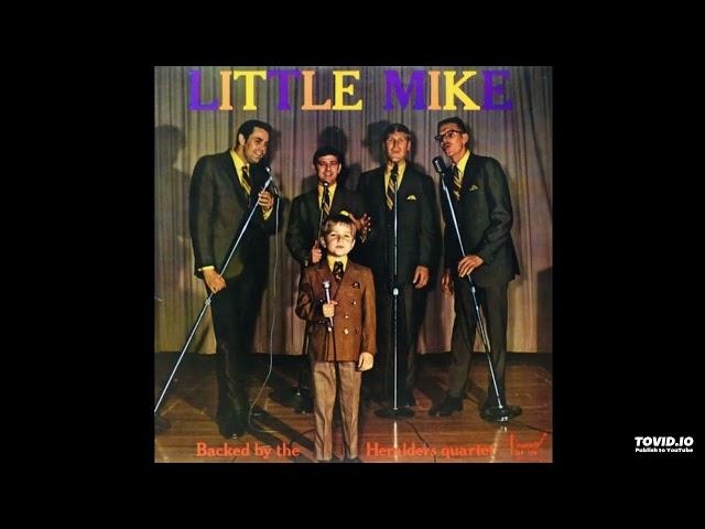 CBH's 'Little Mike' LP [Stereo] - 'Little Mike' w/The Heralders' Quartet (1969) [Full Album]