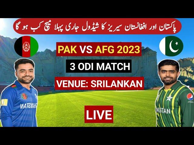 Pakistan Vs Afghanistan Odi Series Schedule | Pak Tour Of Afg Schedule 2023 | Pak Vs afg 2023