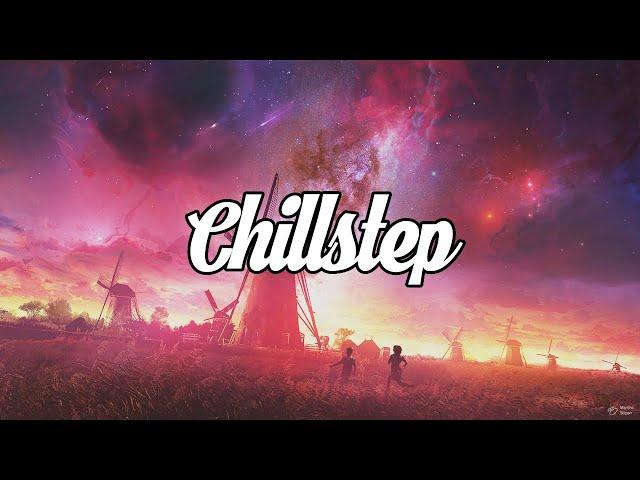 Chillstep Mix 2023 [2 Hours]