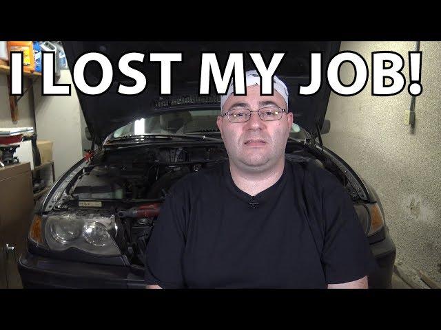 I Lost My Job!