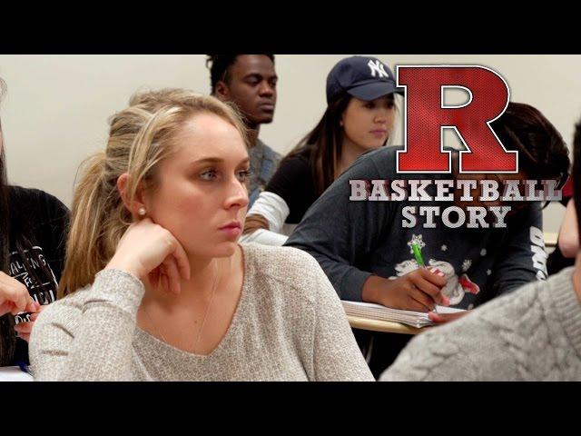 Rutgers Basketball Story - Being a Student Athlete