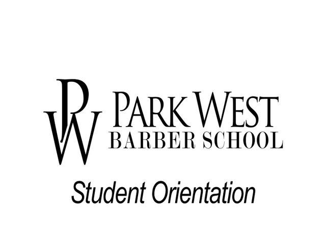 Park West Barber School Orientation 2013