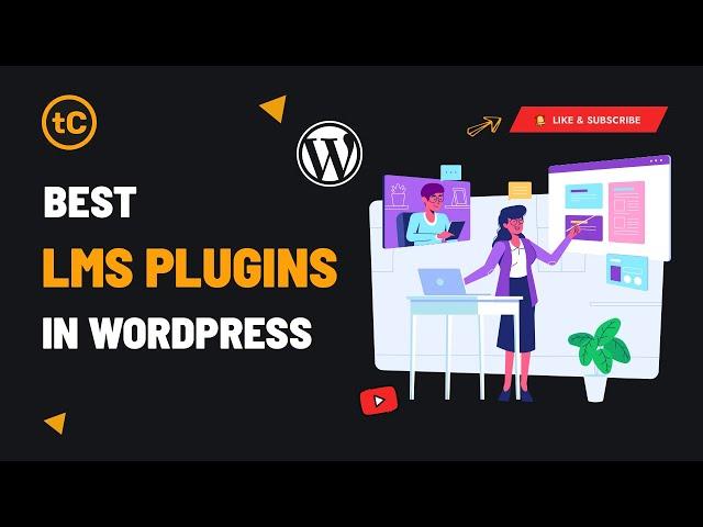 Best WordPress LMS plugins To Create An Online Course Website in 2022