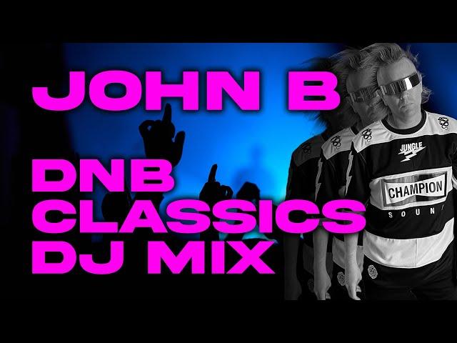 JOHN B - DRUM & BASS CLASSICS DJ SET LIVESTREAM [11.8.24]