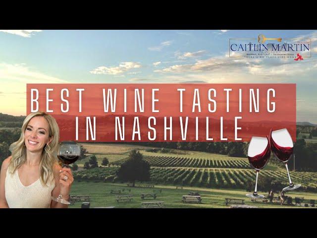 Best Wine Tasting In Nashville