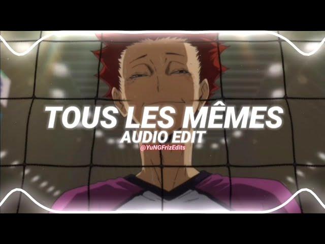 tous les mêmes - stromae [edit audio]