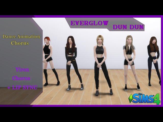 The Sims 4 EVERGLOW DUN DUN [Dance Animation Test Yiren - Chorus + Lip Sync + No Lip Sync]