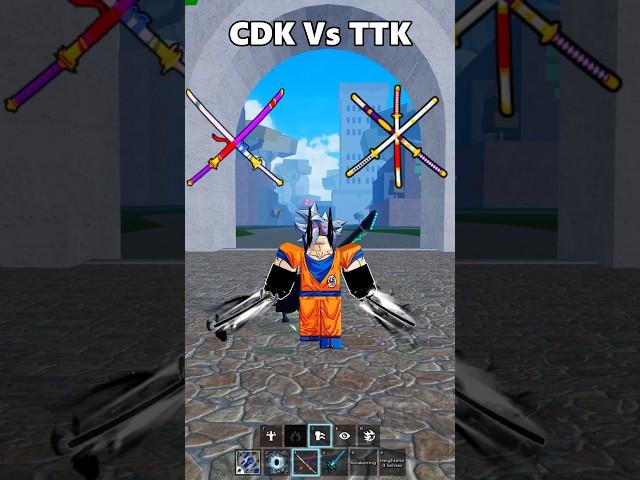 CDK VS TTK #dragonfruit #roblox #robloxfruit #bloxfruits #robloxedit #bloxymine