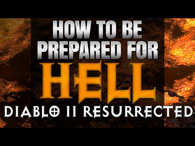 [GUIDE] How to Prepare for Hell in Diablo 2 Resurrected! - Gear, Mindset, Playstyle