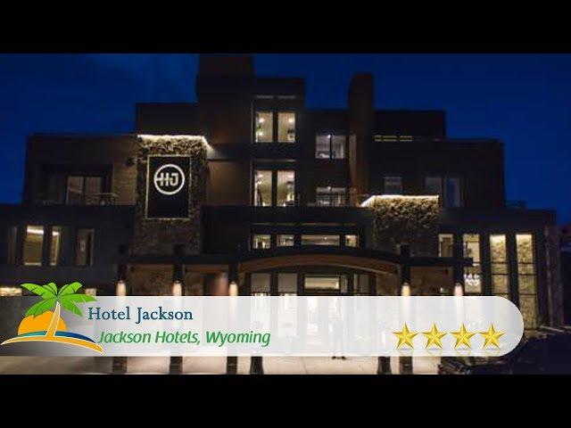 Hotel Jackson - Jackson Hotels, Wyoming