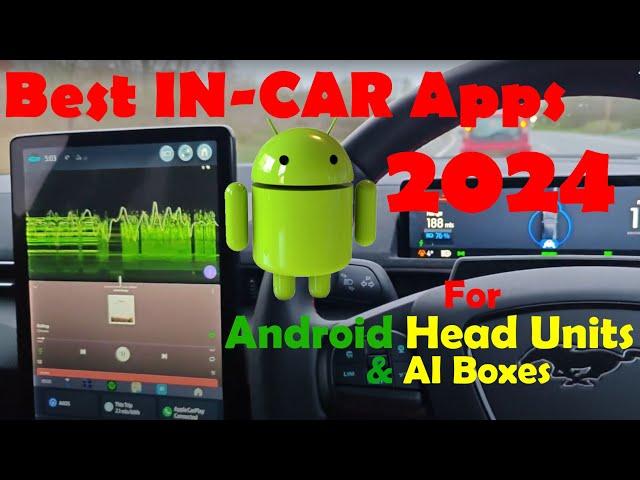 2024's Best Car Apps for Android Head Units and AI Boxes