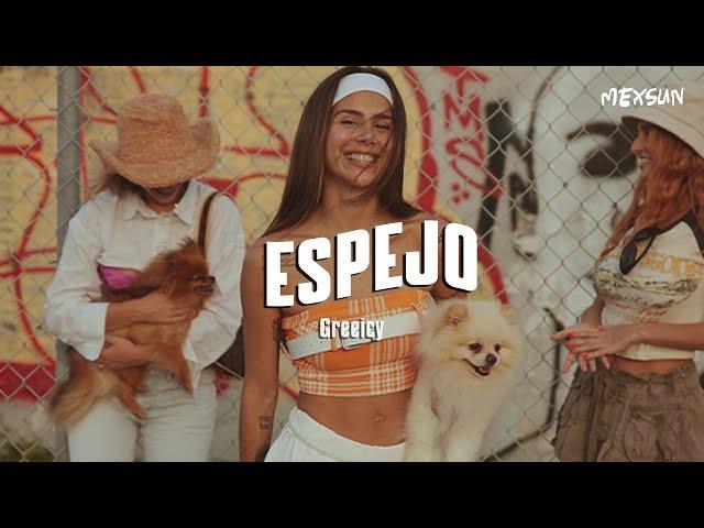 Greeicy - Espejo (Letra)