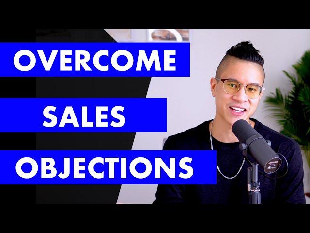 Sales Objections and How To Overcome Them - 3 Sales Tips For Overcoming Objections in Sales