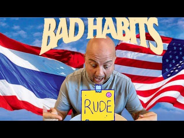 American Habits I Need to Break in Thailand!