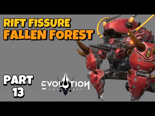 Eternal Evolution - Gameplay Part 13 | Rift Fissure - Fallen Forest