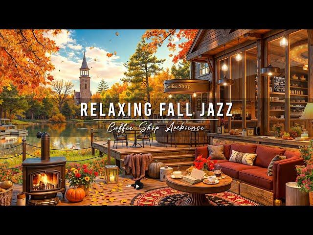 Cozy Fall Coffee Shop Ambience with Smooth Jazz Background Music  Jazz Relaxing Music for Studying