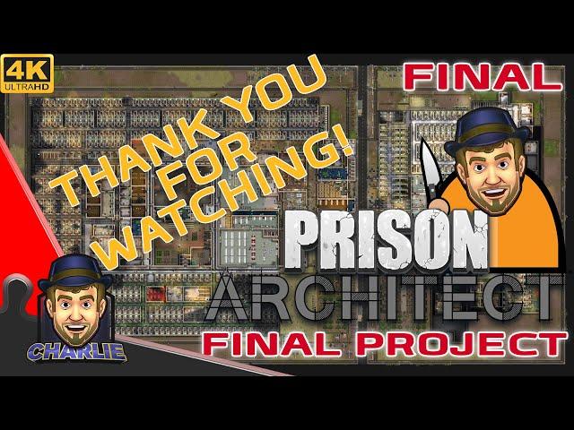 THE LAST PRISON ARCHITECT EPISODE - Prison Architect Final Season - 40
