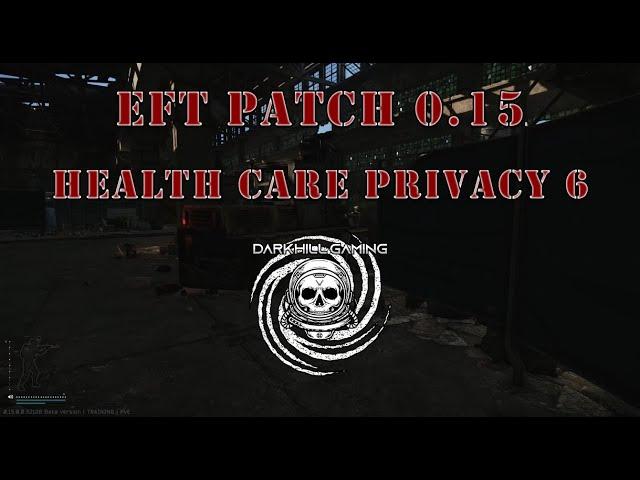 Escape from Tarkov 0.15 Health Care Privacy 6