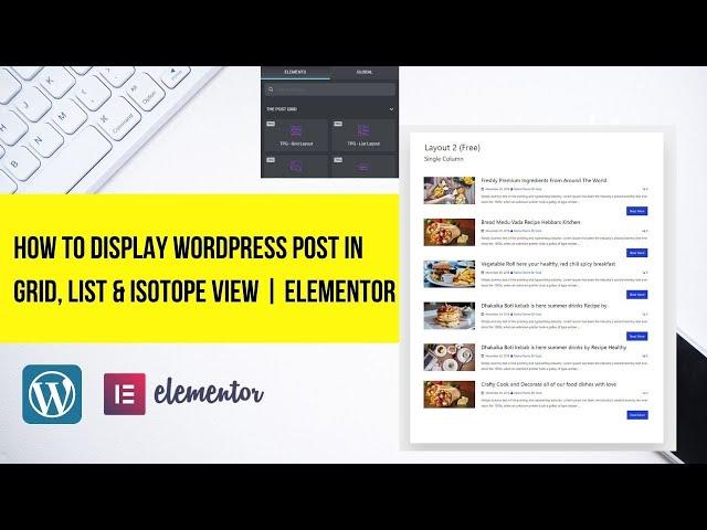 How to display WordPress post Grid List | Elementor tutorial