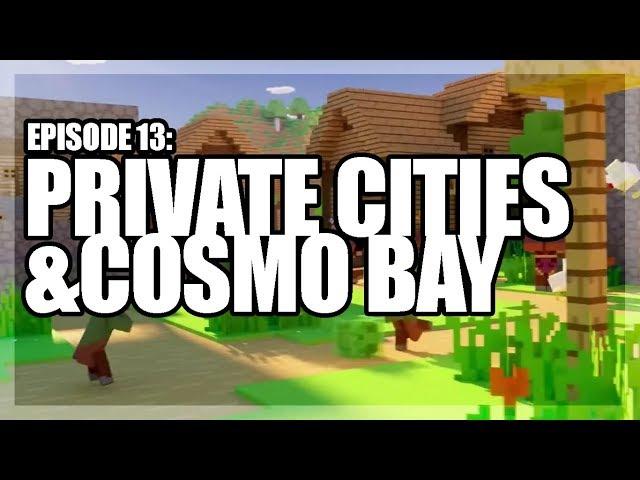 Sternco Ep14: Private Cities & Cosmo Bay