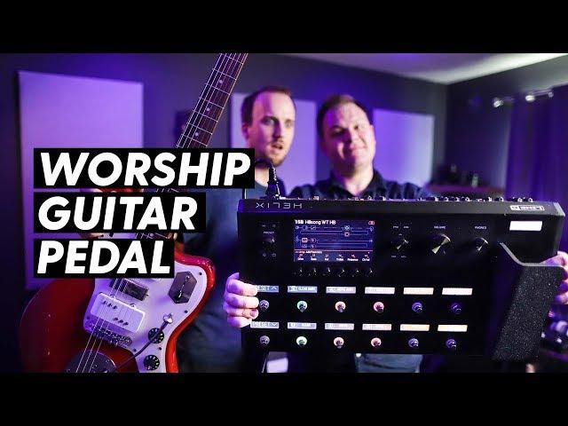 Line 6 Helix | The Ultimate Guide for Worship Leaders