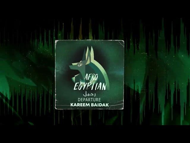 Kareem Baidak - Departure  |  كريم بيدق - رحيل