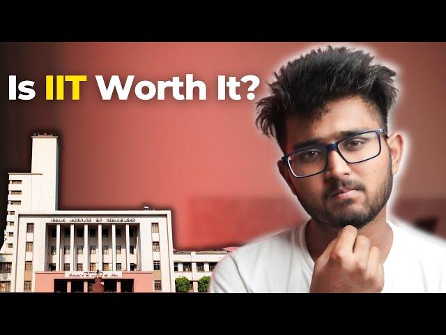 Is IIT Worth your Hard Work ??