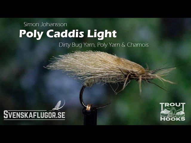 Light Poly Caddis | Flugbindning | Svenskaflugor.se