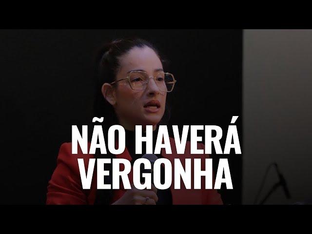 Não haverá vergonha - Andreeli Poroca (Advec Portugal)