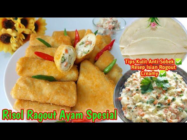 Cara Membuat Risol Ragout Ayam Lezat | Tips Cara Membuat Kulit Risol Anti Robek & Lentur