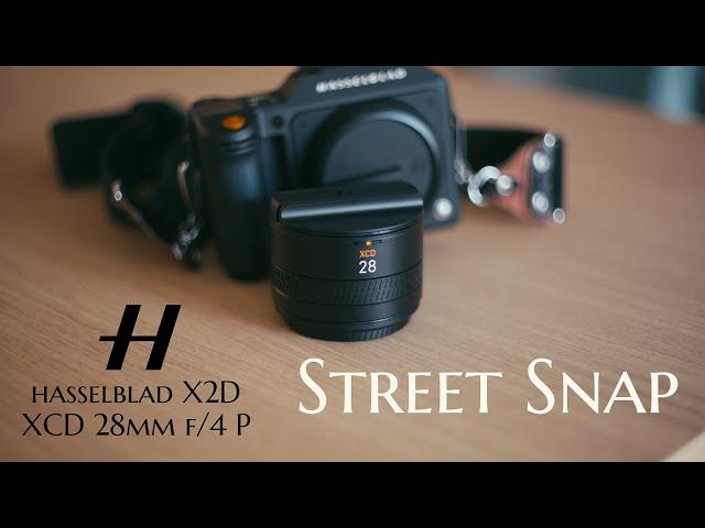 Street Snap  Hasselblad X2D+XCD 28mm f/4 P【Cinematic  Vlog】