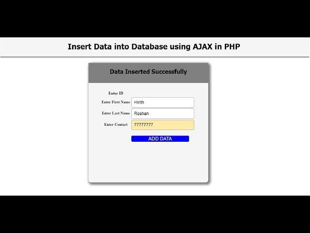 How to Insert Data into Database using AJAX in PHP - AJAX