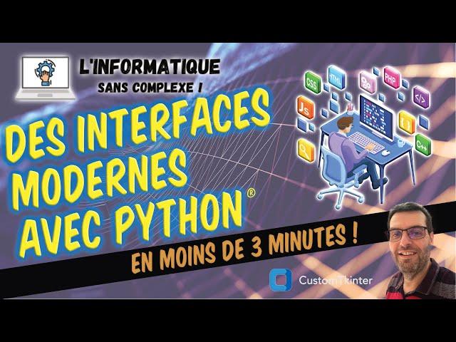 Des interfaces graphiques modernes avec Python®