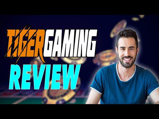 Tiger Gaming Review Is This Casino Right For You?  