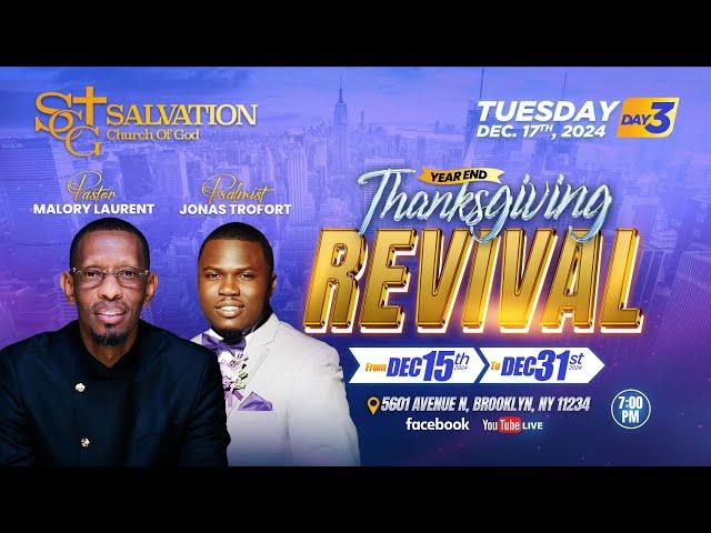 End of Year Thanksgiving Revival | Day 3| Salvation Church of God | Pasteur Malory Laurent