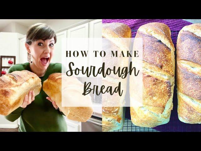 How To Make Sourdough Bread | SOURDOUGH | Learn how to easily make this amazing gut healthy bread!